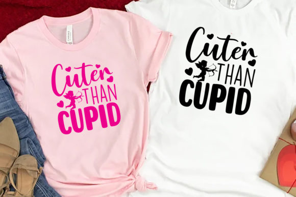 Download Cuter Than Cupid Valentine Shirt Design - Valentine shirt design Collection