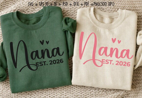 Download Nana Est 2026 Cute Nana Quote SVG PNG - Quote Collection